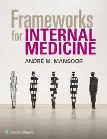 9781496359308-1496359305-Frameworks for Internal Medicine