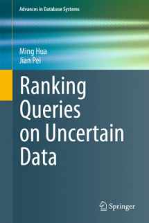 9781461428558-1461428556-Ranking Queries on Uncertain Data (Advances in Database Systems, 42)