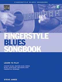 9780634067181-0634067184-Fingerstyle Blues Songbook: Learn to Play Country Blues, Ragtime Blues, Boogie Blues & More (Acoustic Guitar Private Lessons)