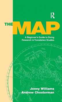 9781138168602-1138168602-The Map: A Beginner's Guide to Doing Research in Translation Studies