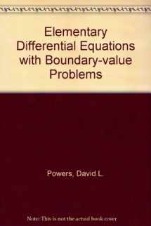 9780871504319-0871504316-Elementary Differential Equations With Boundary-Value Problems