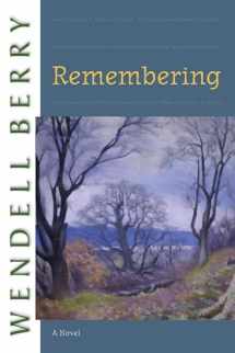9781582434155-1582434158-Remembering: A Novel