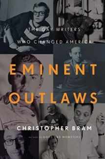 9780446563130-0446563137-Eminent Outlaws: The Gay Writers Who Changed America