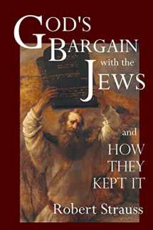 9780578190488-0578190486-God's Bargain With The Jews