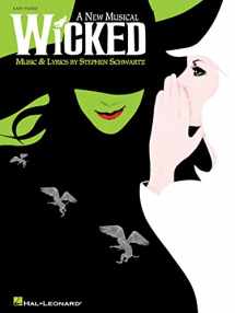 9780634087936-0634087932-Wicked: A New Musical - Easy Piano Selections