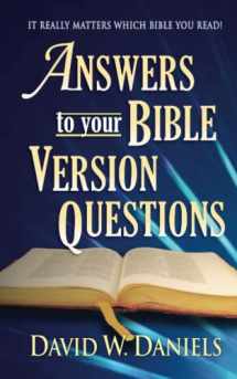 9780758905079-0758905076-Answers To Your Bible Version Questions: It Really Matters Which Bible You Read!