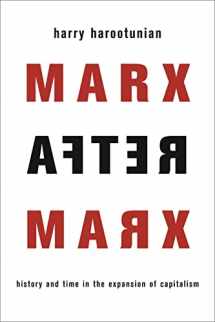 9780231174800-0231174802-Marx After Marx: History and Time in the Expansion of Capitalism