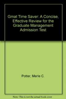 9781881018049-1881018040-Gmat Time Saver: A Concise, Effective Review for the Graduate Management Admission Test