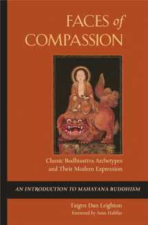 9781614290148-1614290148-Faces of Compassion: Classic Bodhisattva Archetypes and Their Modern Expression ― An Introduction to Mahayana Buddhism