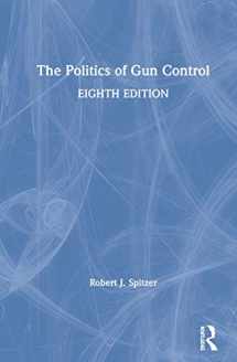 9780367502867-0367502860-The Politics of Gun Control