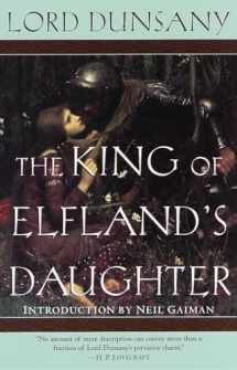 9780345431912-034543191X-The King of Elfland's Daughter: A Novel (Del Rey Impact)