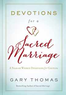 9780310085867-0310085861-Devotions for a Sacred Marriage: A Year of Weekly Devotions for Couples