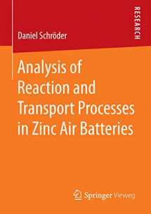 9783658122904-3658122900-Analysis of Reaction and Transport Processes in Zinc Air Batteries