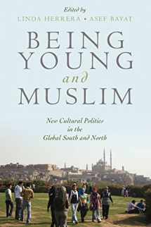 9780195369205-0195369203-Being Young and Muslim: New Cultural Politics in the Global South and North (Religion and Global Politics)