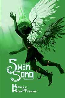 9781480230071-1480230073-Swan Song (The Icarus Trilogy)