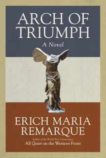 9780449912454-0449912450-Arch of Triumph: A Novel