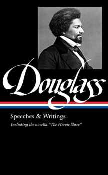 9781598537222-1598537229-Frederick Douglass: Speeches & Writings (LOA #358) (The Library of America, 358)
