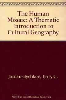 9780716776635-0716776634-Human Mosaic & Exploring Human Geography with Maps Workbook