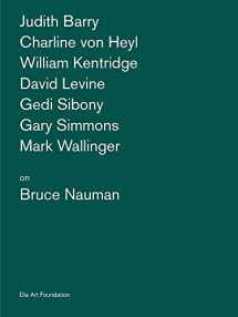 9780944521878-0944521878-Artists on Bruce Nauman (Artists on Artists Lecture Series)