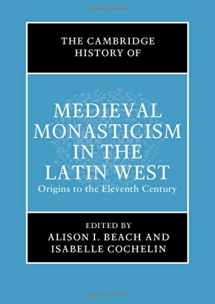 9781107042094-1107042097-The Cambridge History of Medieval Monasticism in the Latin West: Volume 1: Origins to the Eleventh Century