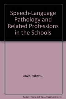 9780205134991-0205134998-Speech-Language Pathology and Related Professions in the Schools