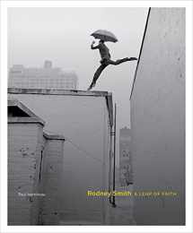 9781606068465-1606068466-Rodney Smith: A Leap of Faith