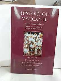 9781570751530-1570751536-The History of Vatican II, Vol. 3: The Mature Council, Second Period and Intersession, September 1963-September 1964