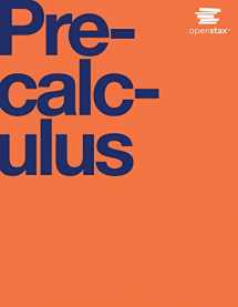 9781938168345-1938168348-Precalculus by OpenStax (Official Print Version, hardcover, full color)