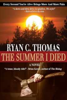 9781977576088-1977576087-The Summer I Died: The Roger Huntington Saga, Book 1