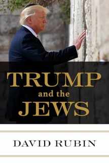 9780982906774-0982906773-Trump and the Jews