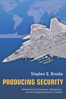 9780691130316-0691130310-Producing Security: Multinational Corporations, Globalization, and the Changing Calculus of Conflict (Princeton Studies in International History and Politics, 102)
