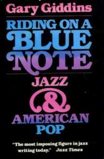 9780195032130-0195032136-Riding on a Blue Note: Jazz and American Pop