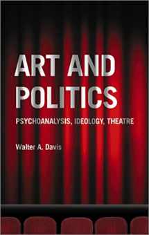 9780745326481-074532648X-Art and Politics: Psychoanalysis, Ideology, Theatre
