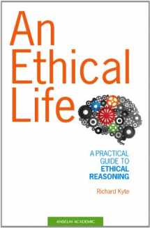 9781599820743-1599820749-An Ethical Life