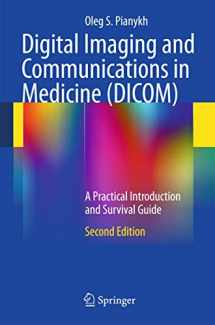 9783642108495-3642108490-Digital Imaging and Communications in Medicine (DICOM): A Practical Introduction and Survival Guide
