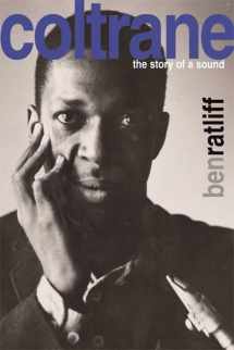 9780374126063-0374126062-Coltrane: The Story of a Sound