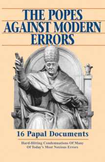 9780895556431-089555643X-The Popes Against Modern Errors: 16 Papal Documents