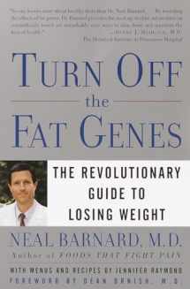 9780609809044-0609809040-Turn Off the Fat Genes: The Revolutionary Guide to Losing Weight