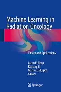 9783319183046-3319183044-Machine Learning in Radiation Oncology: Theory and Applications