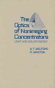 9780127453507-0127453504-The Optics of Nonimaging Concentrators: Light and Solar Energy