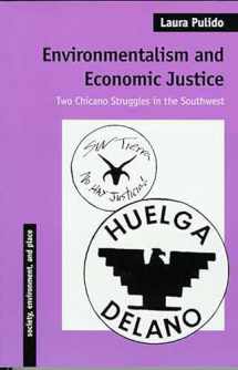 9780816516056-0816516057-Environmentalism and Economic Justice: Two Chicano Struggles in the Southwest (Society, Environment, and Place)