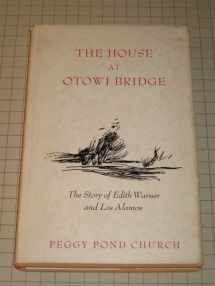 9780826300140-0826300146-The house at Otowi Bridge: The story of Edith Warner and Los Alamos