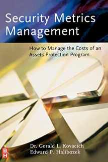 9780750678995-0750678992-Security Metrics Management: How to Manage the Costs of an Assets Protection Program