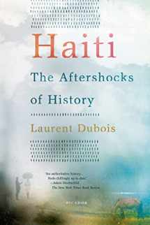 9781250002365-1250002362-Haiti: The Aftershocks of History