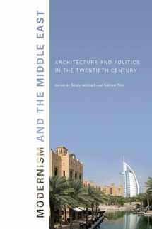 9780295987941-0295987944-Modernism and the Middle East: Architecture and Politics in the Twentieth Century (Studies in Modernity and National Identity)