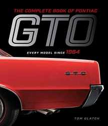 9780760359945-0760359946-The Complete Book of Pontiac GTO: Every Model Since 1964 (Complete Book Series)