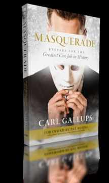 9781948014311-1948014319-Masquerade: Prepare for the Greatest Con Job in History