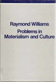 9780860910282-0860910288-Problems in materialism and culture: Selected essays