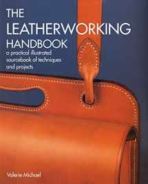 9781844034741-1844034747-The Leatherworking Handbook: A Practical Illustrated Sourcebook of Techniques and Projects