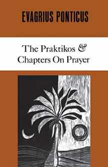 9780879079048-0879079045-Evagrius Ponticus: The Praktikos. Chapters on Prayer (Cistercian Studies) (Volume 4)